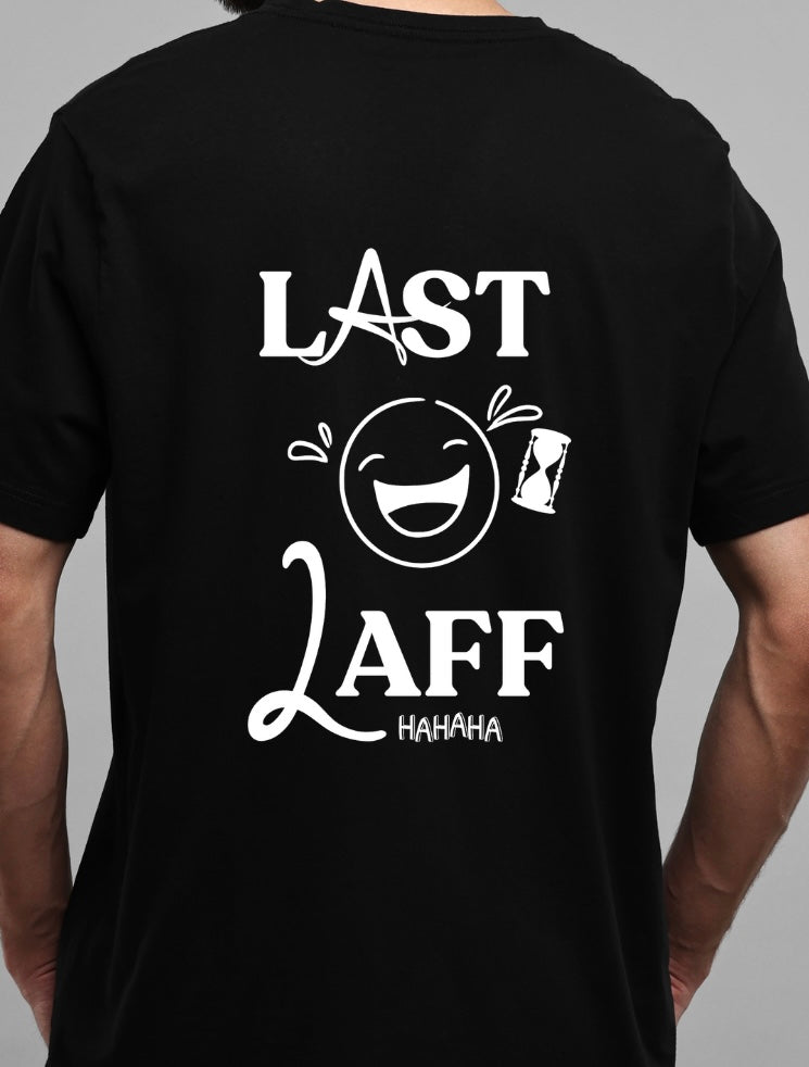 Last Laff T-Shirt