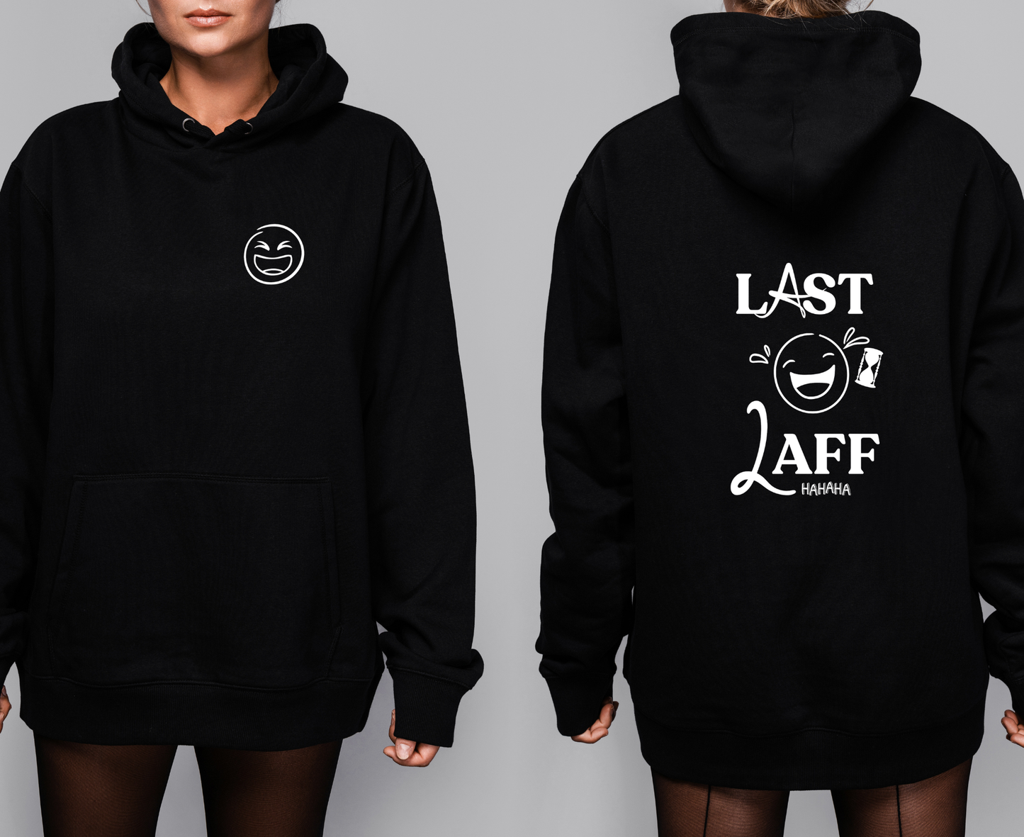 Last Laff Hoodie
