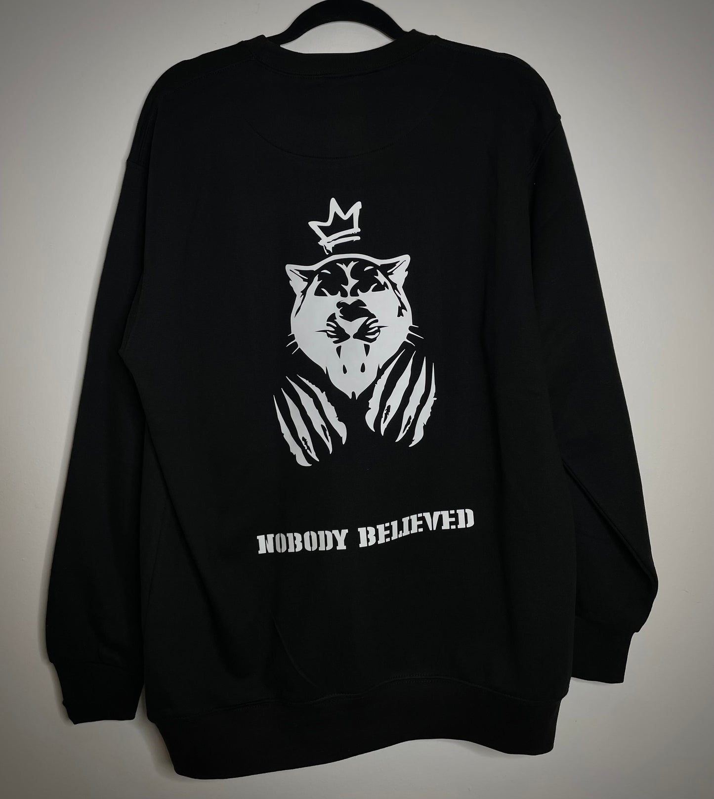 "Nobody Believed" Crew Neck